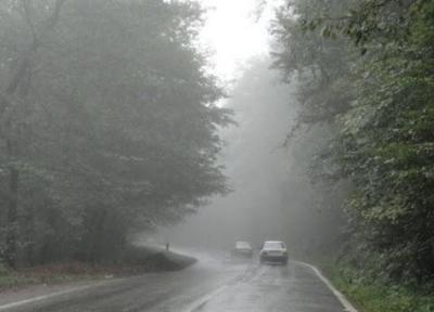 باران و مه در محور های مواصلاتی استان های شمالی